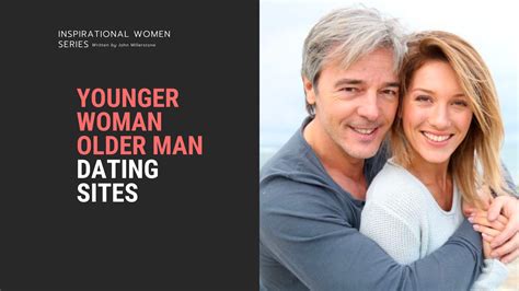 older women seeking younger men|12 Younger Woman Older Man Dating Sites in the US .